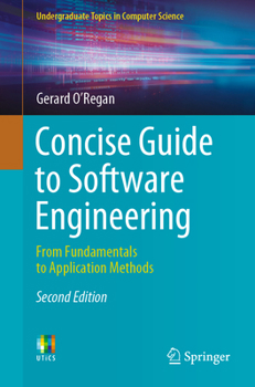 Paperback Concise Guide to Software Engineering: From Fundamentals to Application Methods Book