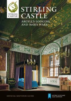 Paperback Stirling Castle (Historic Scotland: Official Souvenir Guide) Book