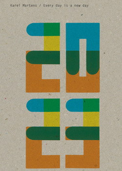 Paperback Karel Martens: Every Day Is a New Day - Calendar 2023 Book