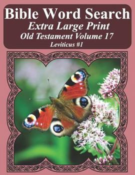 Paperback Bible Word Search Extra Large Print Old Testament Volume 17: Leviticus #1 Book