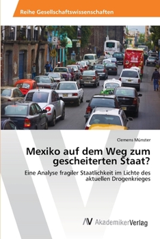 Paperback Mexiko auf dem Weg zum gescheiterten Staat? [German] Book