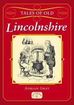 Tales of Old Lincolnshire - Book  of the County Tales