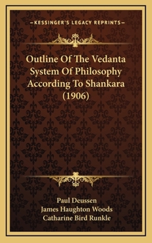 Hardcover Outline Of The Vedanta System Of Philosophy According To Shankara (1906) Book