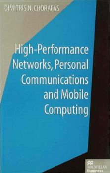 Hardcover High-Performance Networks, Personal Communications and Mobile Computing Book