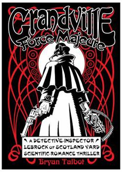 Hardcover Grandville Force Majeure Book