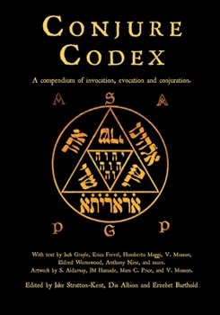 Paperback Conjure Codex 4: A Compendium of Invocation, Evocation, and Conjuration Book