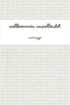 Paperback vollkommen unvollendet [German] Book