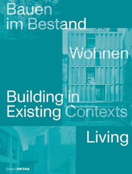 Hardcover Bauen Im Bestand. Wohnen / Building in Existing Contexts. Living [German] Book