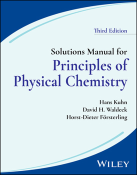 Paperback Solutions Manual for Principles of Physical Chemistry, 3rd Edition Book