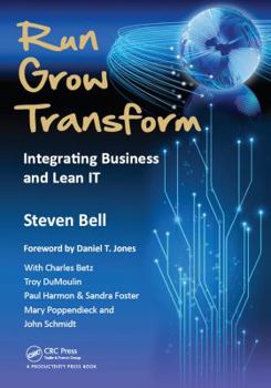 Paperback Run Grow Transform: Integrating Business and Lean IT Book