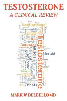 Paperback Testosterone: A Clinical Review Book