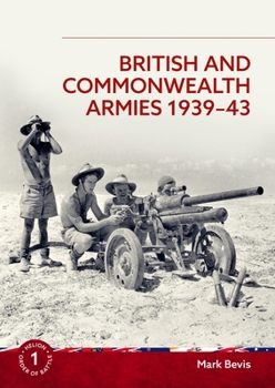 BRITISH AND COMMONWEALTH ARMIES 1939-43 (Helion Order of Battle)