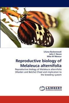 Paperback Reproductive Biology of Melaleuca Alternifolia Book