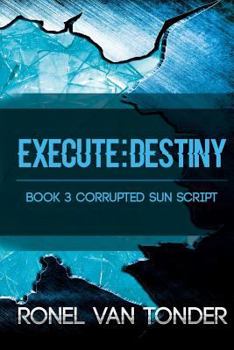 Paperback Execute: Destiny Book