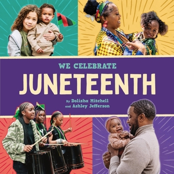 Board book Juneteenth (a We Celebrate Book): A Board Book