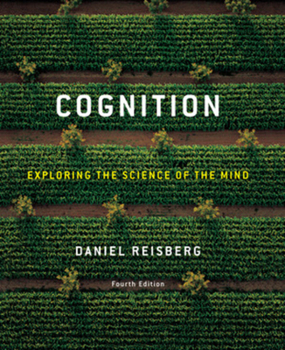 Hardcover Cognition: Exploring the Science of the Mind (Fourth Edition) Book
