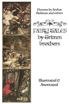 Paperback Fairy Tales by Grimm Brothers (Annotated & Illustrated): Original Disney stories and folk stories. Jaw-droppingly dark, directly from the source, in A Book