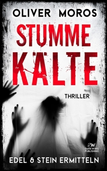 Paperback Stumme Kälte: Ein Edel & Stein Thriller [German] Book