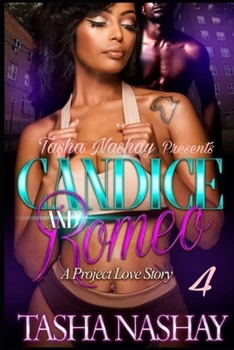 Paperback Candice And Romeo 4: A project love story Book