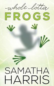 Paperback Whole Lotta Frogs Book