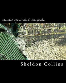 Paperback See Red. Speak Black. Live Golden.: Part One Book