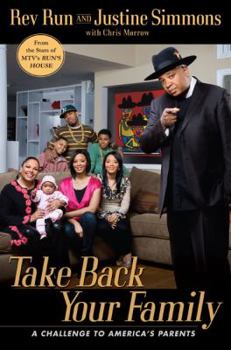Hardcover Take Back Your Family: A Challenge to America's Parents Book