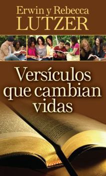 Paperback Versículos Que Cambian Vidas: El Poder Transformador de la Palabra de Dios [Spanish] Book