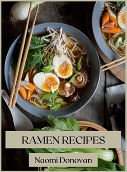 Hardcover Ramen Recipes: Easy recipes to prepare at home Book