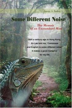 Paperback Some Different Noise: The Memoir of an Unstandard Man Book