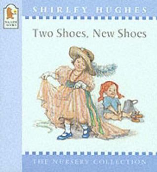 Two Shoes, New Shoes - Book  of the Nursery Collection