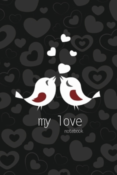 Paperback My Love Notebook, Blank Write-in Journal, Dotted Lines, Wide Ruled, Medium (A5) 6 x 9 In (Black) Book