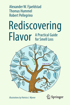 Hardcover Rediscovering Flavor: A Practical Guide for Smell Loss Book