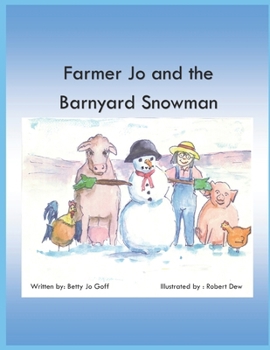 Paperback Farmer Jo and the Barnyard Snowman Book