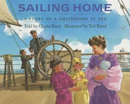 Paperback Sailing Home: A Story of a Childhood at Sea Book