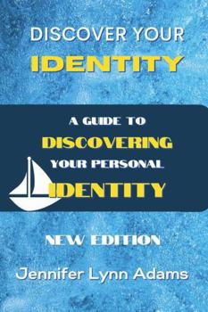 Paperback Discover Your Identity: A guide to discovering your personal identity Book