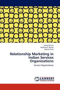 Paperback Relationship Marketing in Indian Services Organizations Book