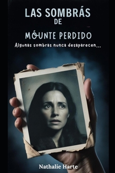 Las Sombras de Monte Perdido: Desentrañando leyendas y verdades ocultas de los Pirineos, sombra a sombra (Spanish Edition)
