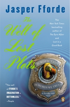The Well of Lost Plots - Book #3 of the Thursday Next
