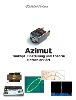 Paperback Azimut - Tonkopf-Einstellung und Theorie einfach erklärt [German] Book