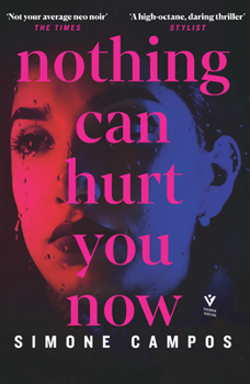 Paperback Nothing Can Hurt You Now Book