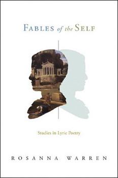 Hardcover Fables of the Self: Studies in Lyric Poetry Book