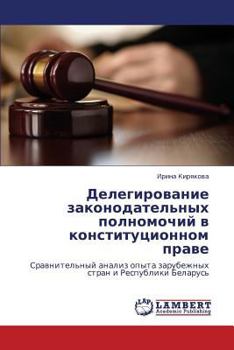 Paperback Delegirovanie Zakonodatel'nykh Polnomochiy V Konstitutsionnom Prave [Russian] Book
