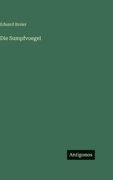 Die Sumpfvoegel