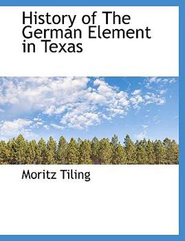 Paperback History of the German Element in Texas Book