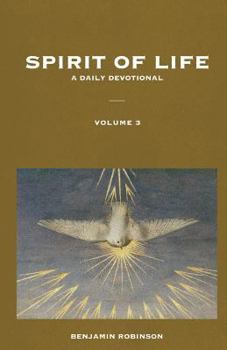 Paperback Spirit of Life: Volume 3 Book