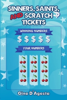 Paperback Sinners, Saints, and Scratch Tickets Book