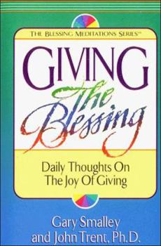Paperback Giving the Blessing (Blessing Meditations) Book