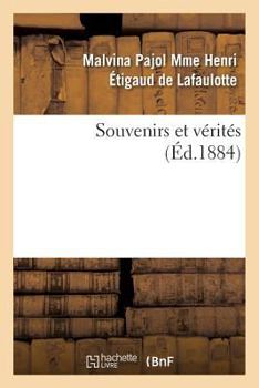 Paperback Souvenirs Et Vérités [French] Book