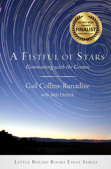 Paperback A Fistful of Stars: Communing with the Cosmos Book