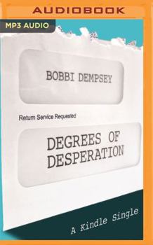 MP3 CD Degrees of Desperation: The Working Class Struggle to Pay for College Book